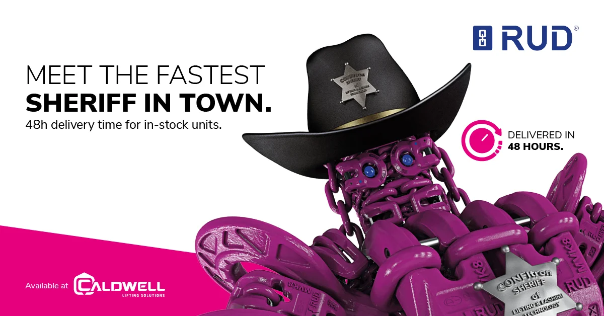 RUD-Anzeige 'Meet the Fastest Sheriff in Town. 48h delivery time for in-stock units': violette Ketten-Figur mit Sheriffhut und Confitron-Sheriffstern, Hinweis 'Delivered in 48 hours', erhältlich bei Caldwell Lifting Solutions
