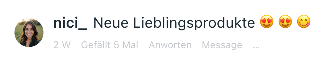 Screenshot eines positiven Meta-Kommentars: „Neue Lieblingsprodukte