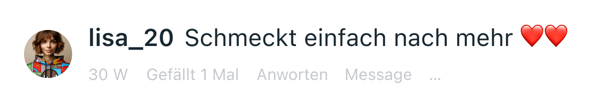 Screenshot eines positiven Meta-Kommentars zu einem Getränk: „Schmeckt einfach nach mehr
