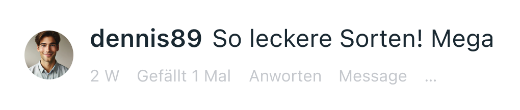 Screenshot eines positiven Meta-Kommentars: „So leckere Sorten! Mega